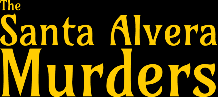 The Santa Alvera Murders
